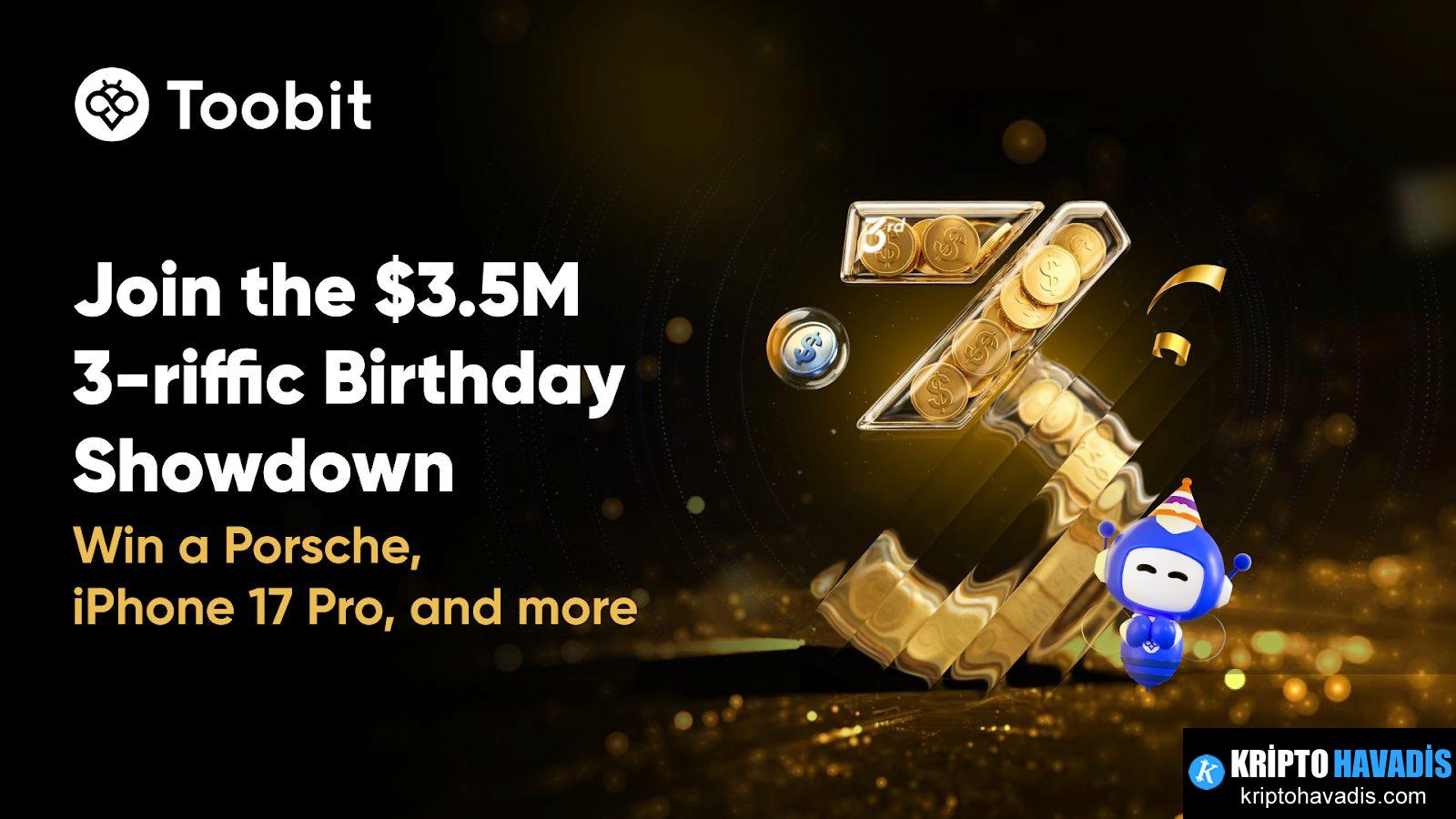 Toobit’in Üçüncü Yıldönümüne Özel 3-Tolga Turnuvası: 3.5 Milyon Dolarlık Ödül Havuzu